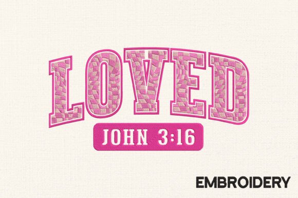 Loved John 3:16 Embroidery Valentine